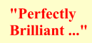 Perfectly Brilliant